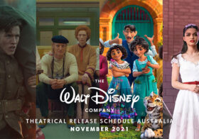 Check Out Walt Disney Australia’s Release Schedule As Of November 2021
