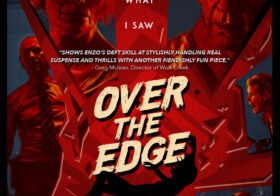 Films To Watch Out For: An Exclusive Look At “Over The Edge”