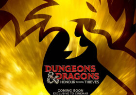 Check Out The Trailer & Teaser Poster For Dungeons & Dragons: Honor Among Thieves